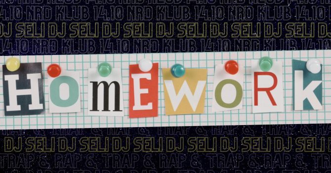 HOMEWORK w. Dj Seli | NRD Klub