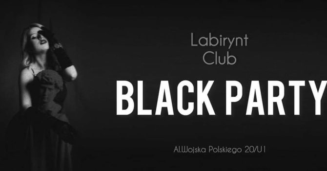 Black Party / Labirynt Club