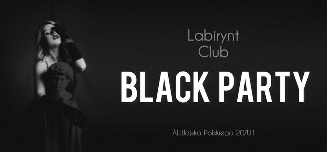 Black Party / Labirynt Club