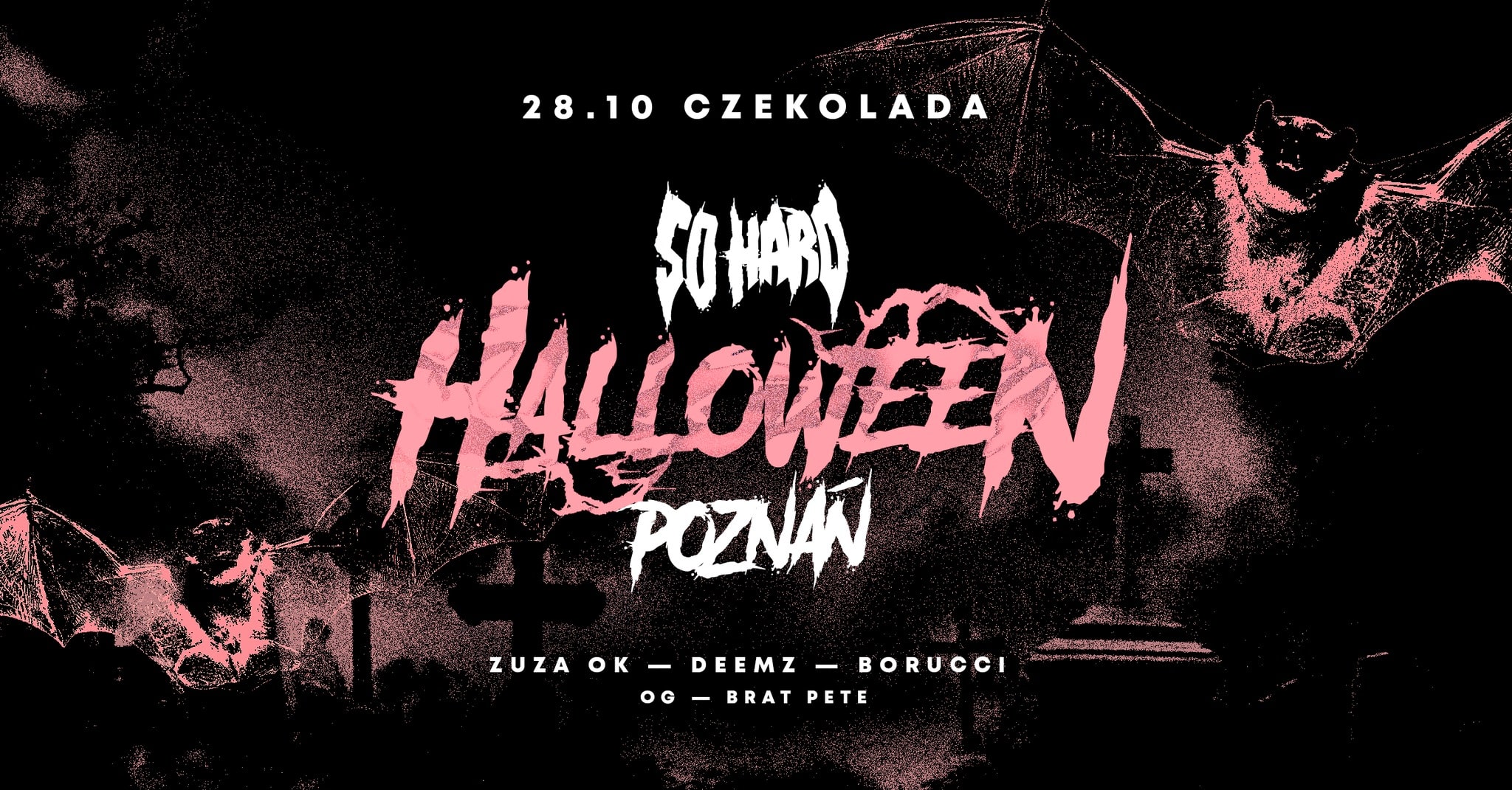 SO HARD HALLOWEEN // Poznań 28.10
