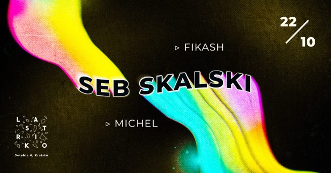 SEB SKALSKI, MICHEL, FIKASH