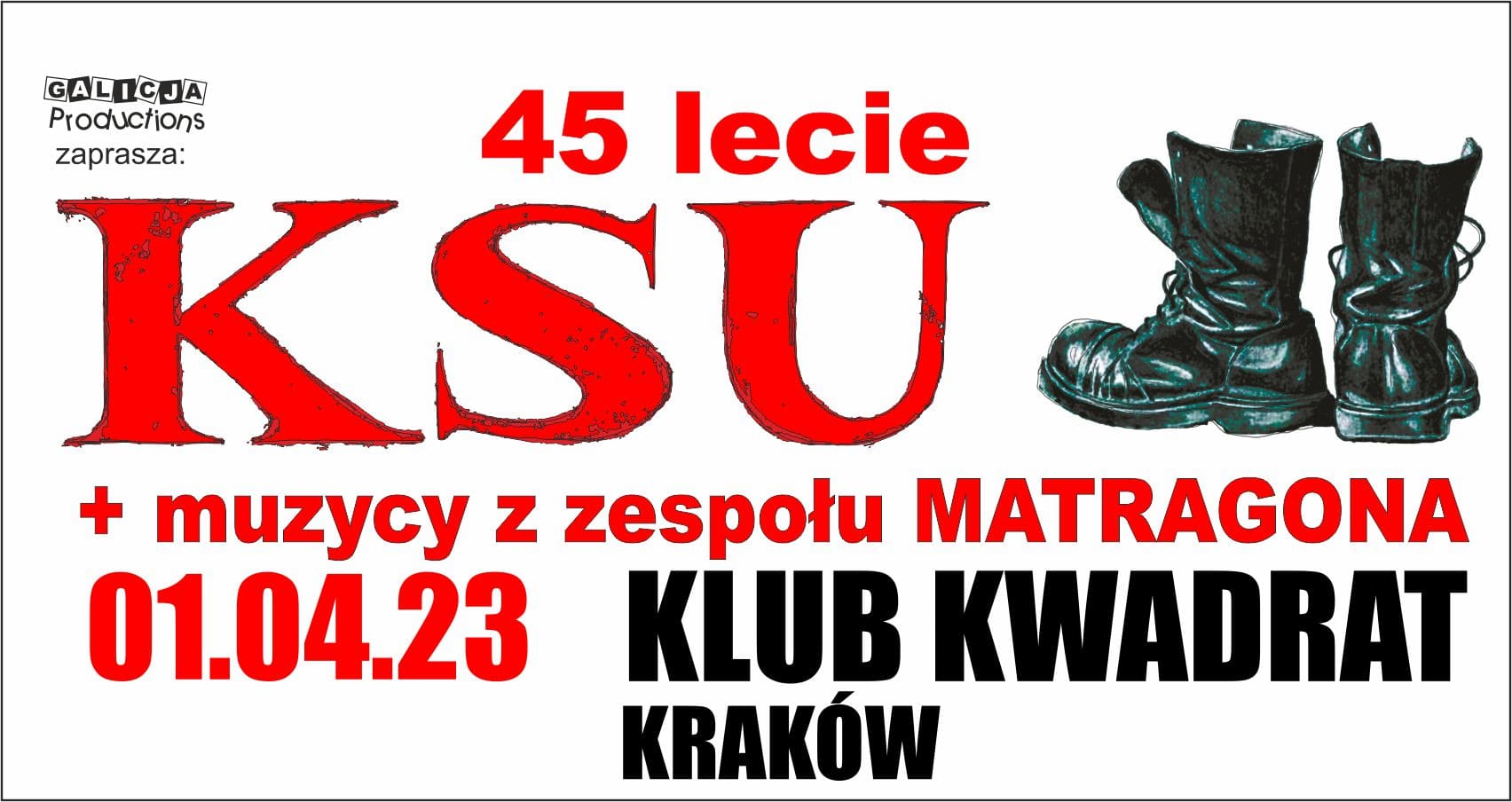 KSU – 45 lecie zespołu + muzycy z zespołu MATRAGONA | 01.04.2023 Kraków