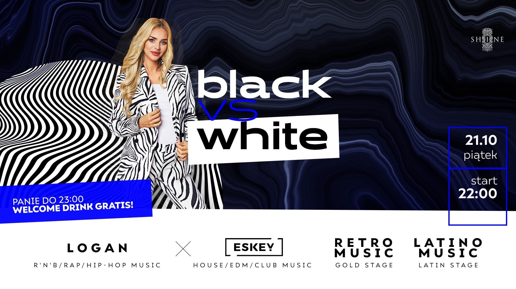Black vs White // Piątek 21.10 // Panie do 23:00 – Welcome Drink Gratis!