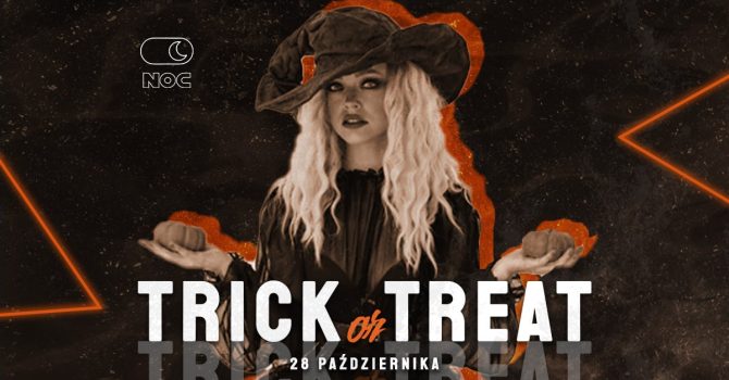 NOC: Trick or treat | Piątek +18