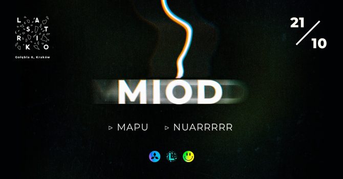 MIÓD, NUARRRRR, MAPU