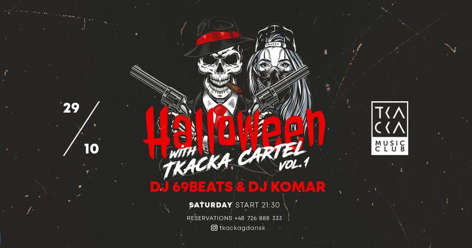 29/10 // Halloween with Tkacka Cartel vol. 1 // 69Beats & Komar