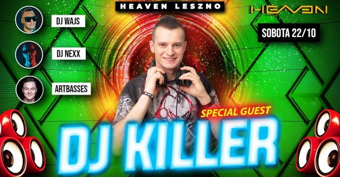 DJ KILLER | Sobota w Heaven