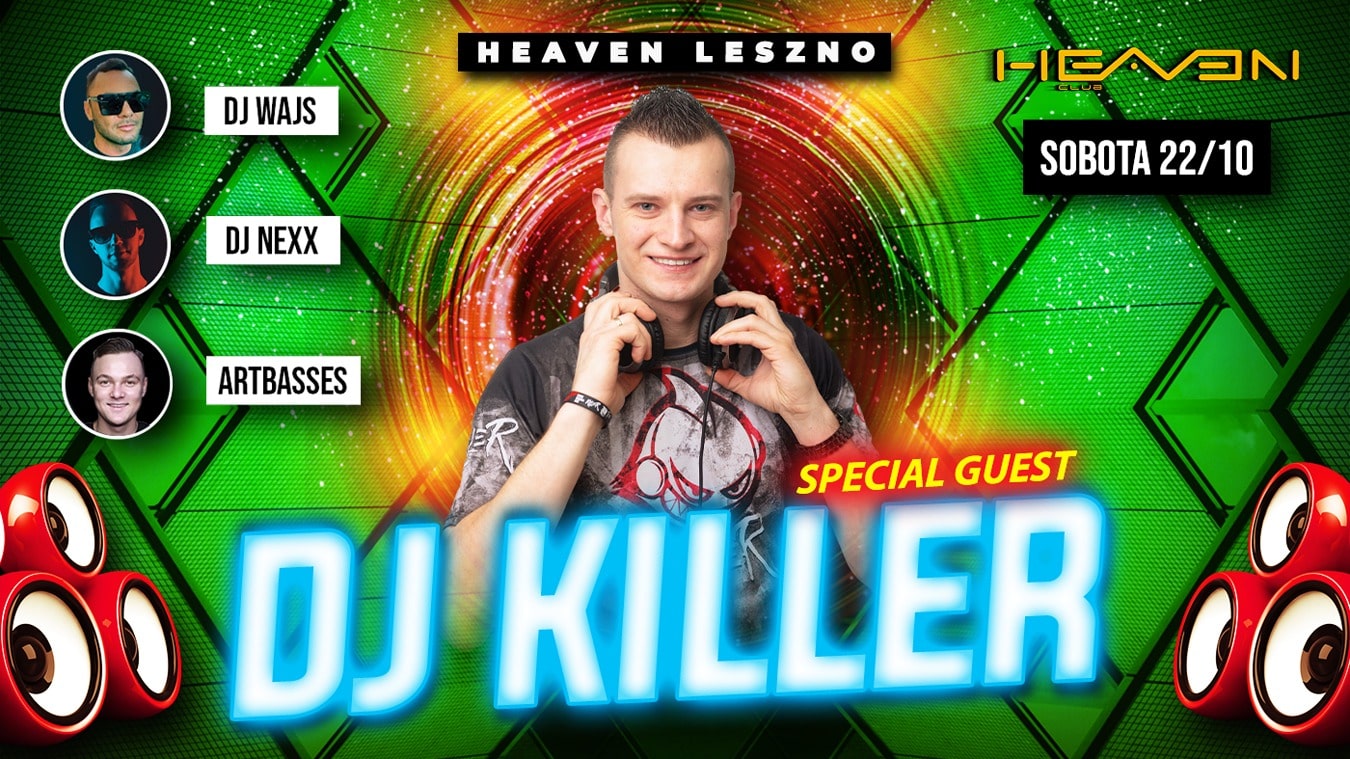 DJ KILLER | Sobota w Heaven