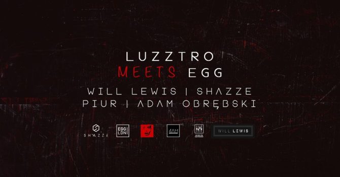 Luzztro Meets EGG LDN