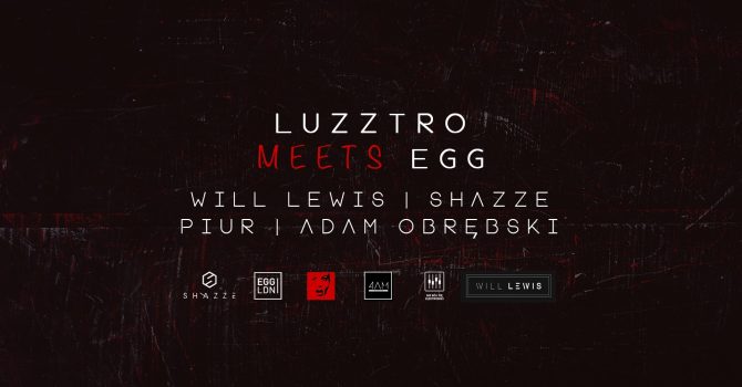 Luzztro Meets EGG LDN