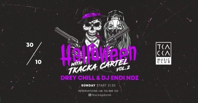 30/10 // Halloween with Tkacka Cartel vol. 2 // Drey Chill & Endi NDZ