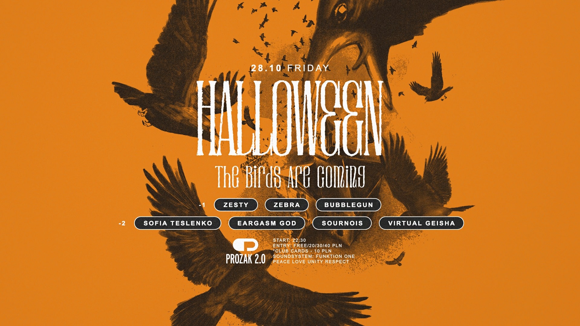 HALLOWEEN Day I „The Birds Are Coming” x Prozak 2.0