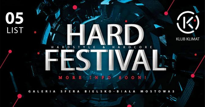 HARDFESTIVAL | (Hardstyle & Hardcore Night) | KLIMAT Bielsko-Biała – 05.11.2022 !!!