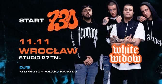 START 730! TRAP NIGHT feat. White Widow [Wrocław 11.11]