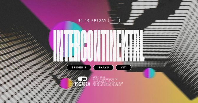 INTERCONTINENTAL: Spisek1 x Prozak 2.0