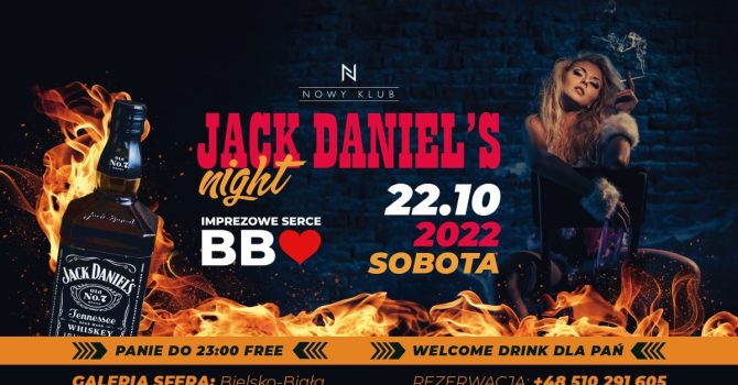 JACK DANILEL’S NIGHT – SOBOTA 22.10.2022