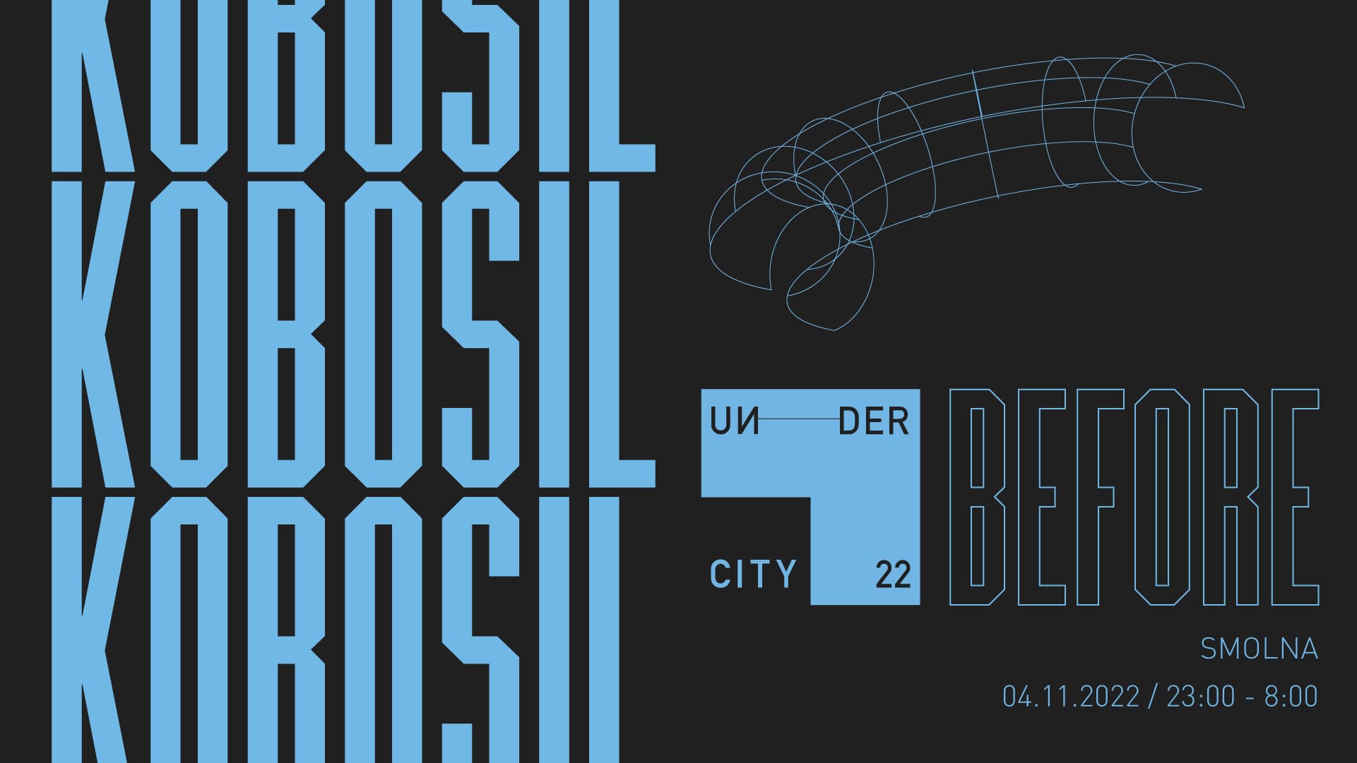 BEFORE_Undercity 2022: Kobosil