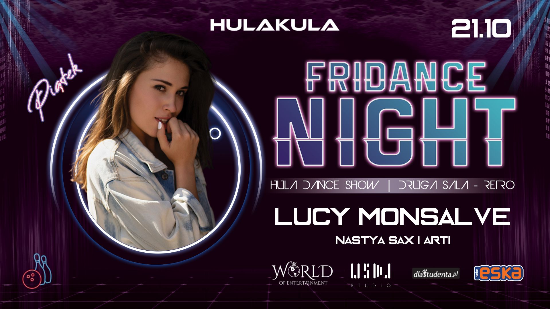 FRIDANCE NIGHT | 21.10 | LUCY MONSALVE | NASTYA SAX HULAKULA