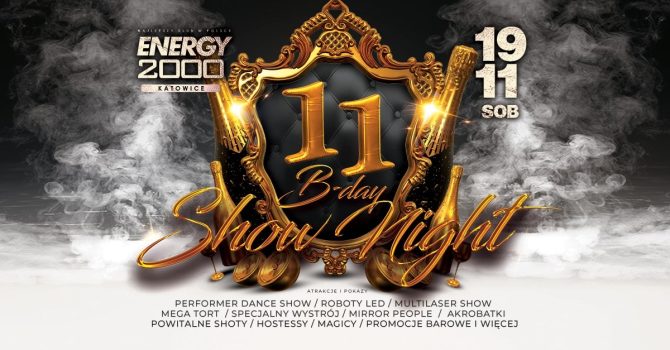 11 URODZINY | SHOW NIGHT