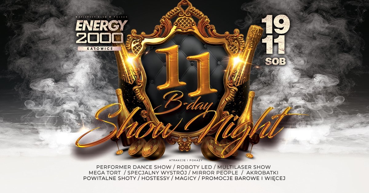 11 URODZINY | SHOW NIGHT