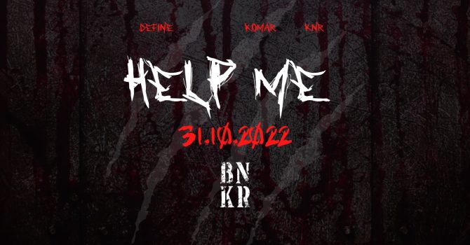 Help_Me – Halloween w BNKR