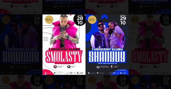 1 URODZINY KLUBU [SMOLASTY | SHANGUY] @Niech żyje BAL