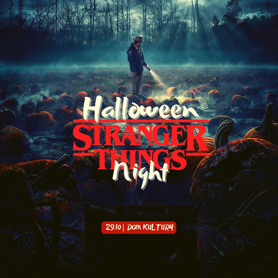halloween x stranger things night