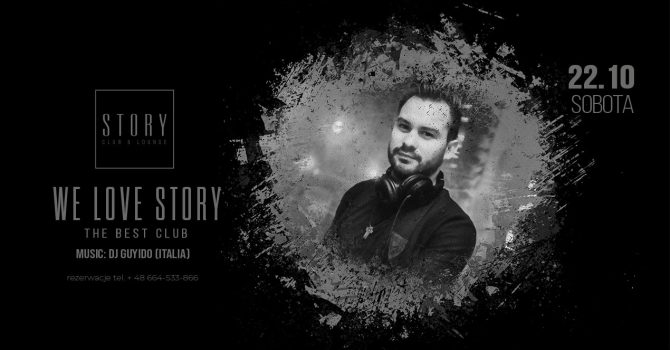 WE LOVE STORY / SOBOTA STORY SOPOT / DJ GAYIDO