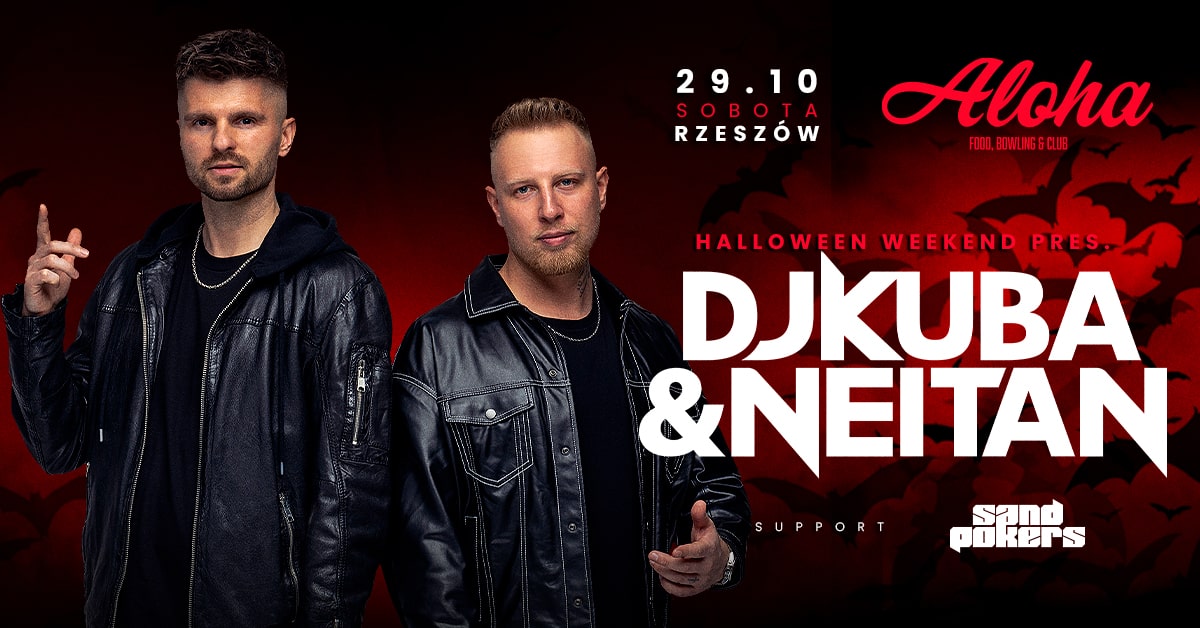 Sobota 29.10 | DJ KUBA & NE!TAN | Halloween Weekend