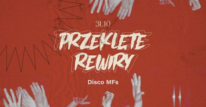 Przeklęte Rewiry I Disco MFs