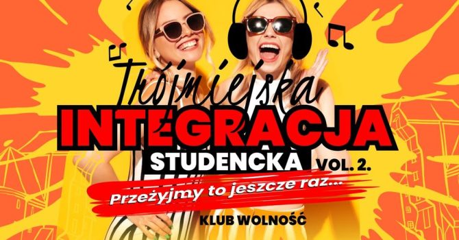 Trójmiejska INTEGRACJA Studencka / VOL.2 / PRZEŻYJMY TO JESZCZE RAZ / LISTA