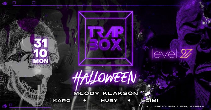 TRAPBOX HALLOWEEN FEAT. MŁODY KLAKSON / WARSAW 31.10