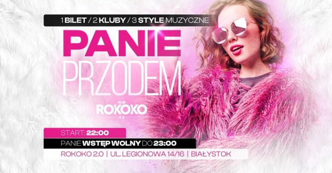 Sobota w Rokoko 2.0 / Panie Przodem / 1 bilet – 2 lokale – 3 style muzyczne / 29.10