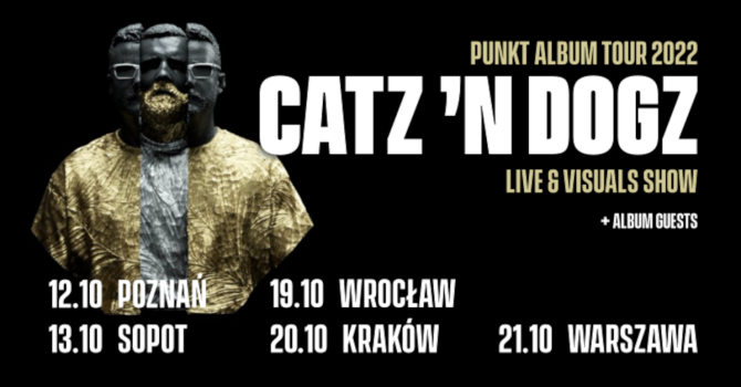Catz ‘n Dogz LIVE @ trasa koncertowa „Punkt” | WROCŁAW