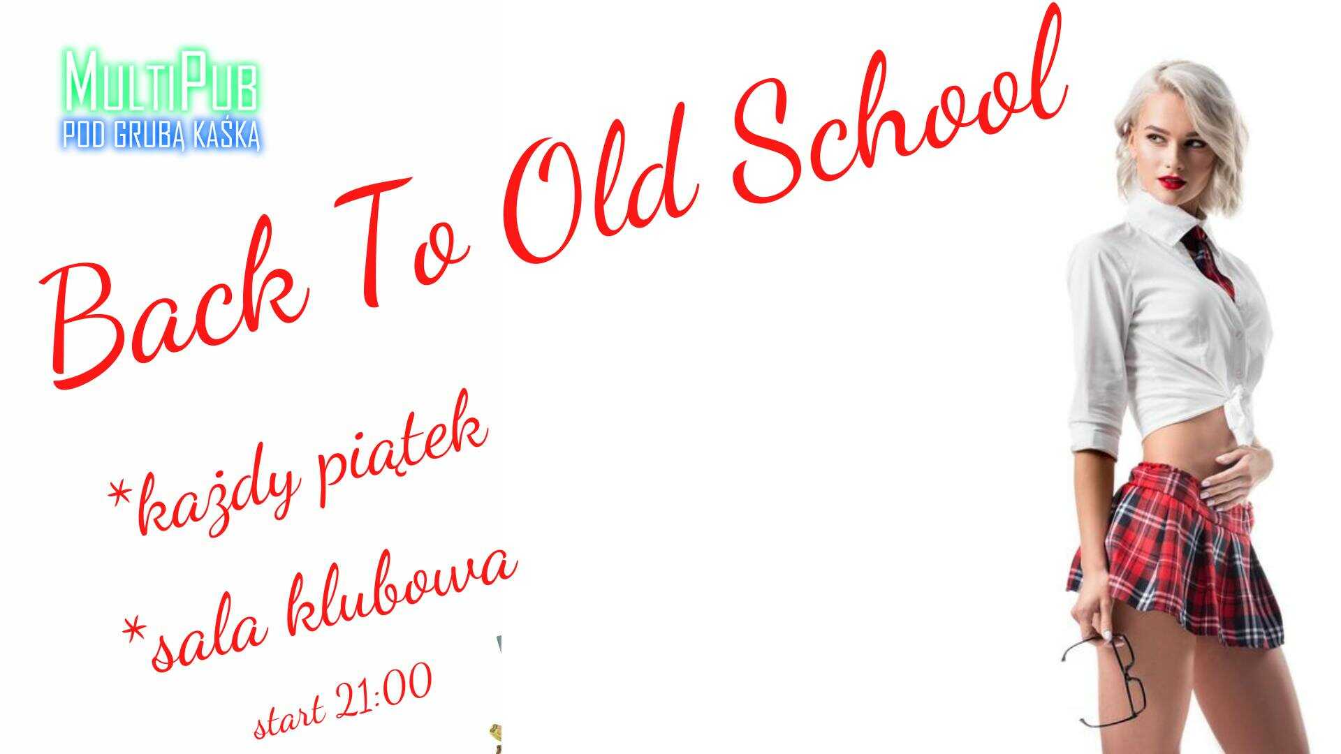 Back To School//Sala klubowa//start 21:00