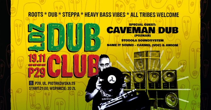 ŁDZ DUB CLUB – Caveman DUB, N4me it Sound, Stodoła Soundsystem