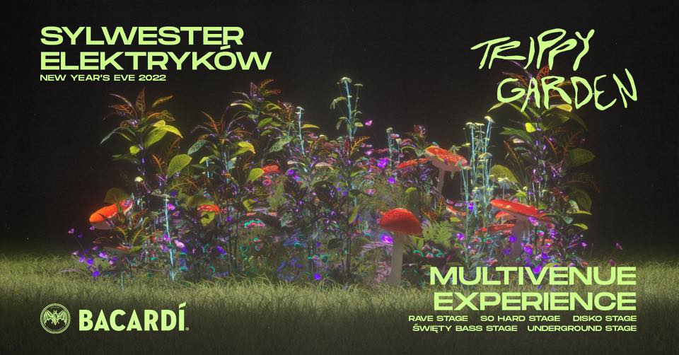 SYLWESTER ELEKTRYKÓW: Trippy Garden