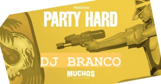Party Hard! // DJ BRANCO