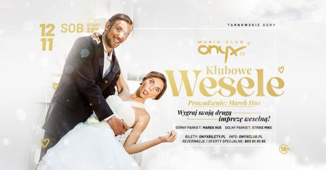WESELE Klubowe! Wygraj imprezę! Prowadzenie MAREK HUS!