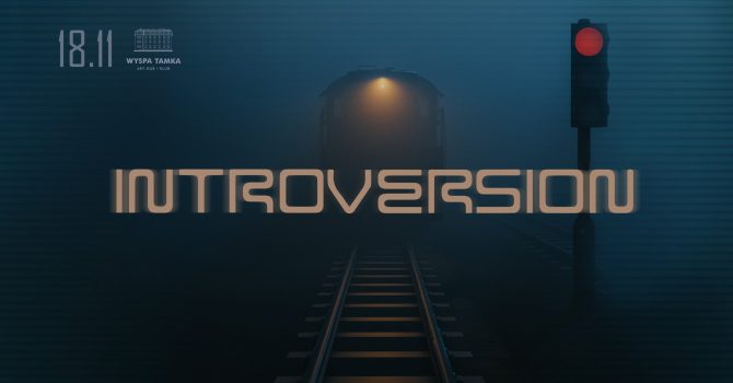 Introversion x Wyspa Tamka