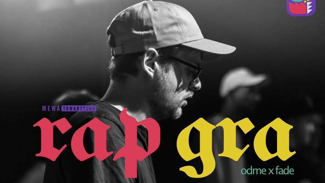rap gra I ODME x FADE | 03.11 I Mewka