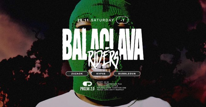 Balaclava Riders x Prozak 2.0