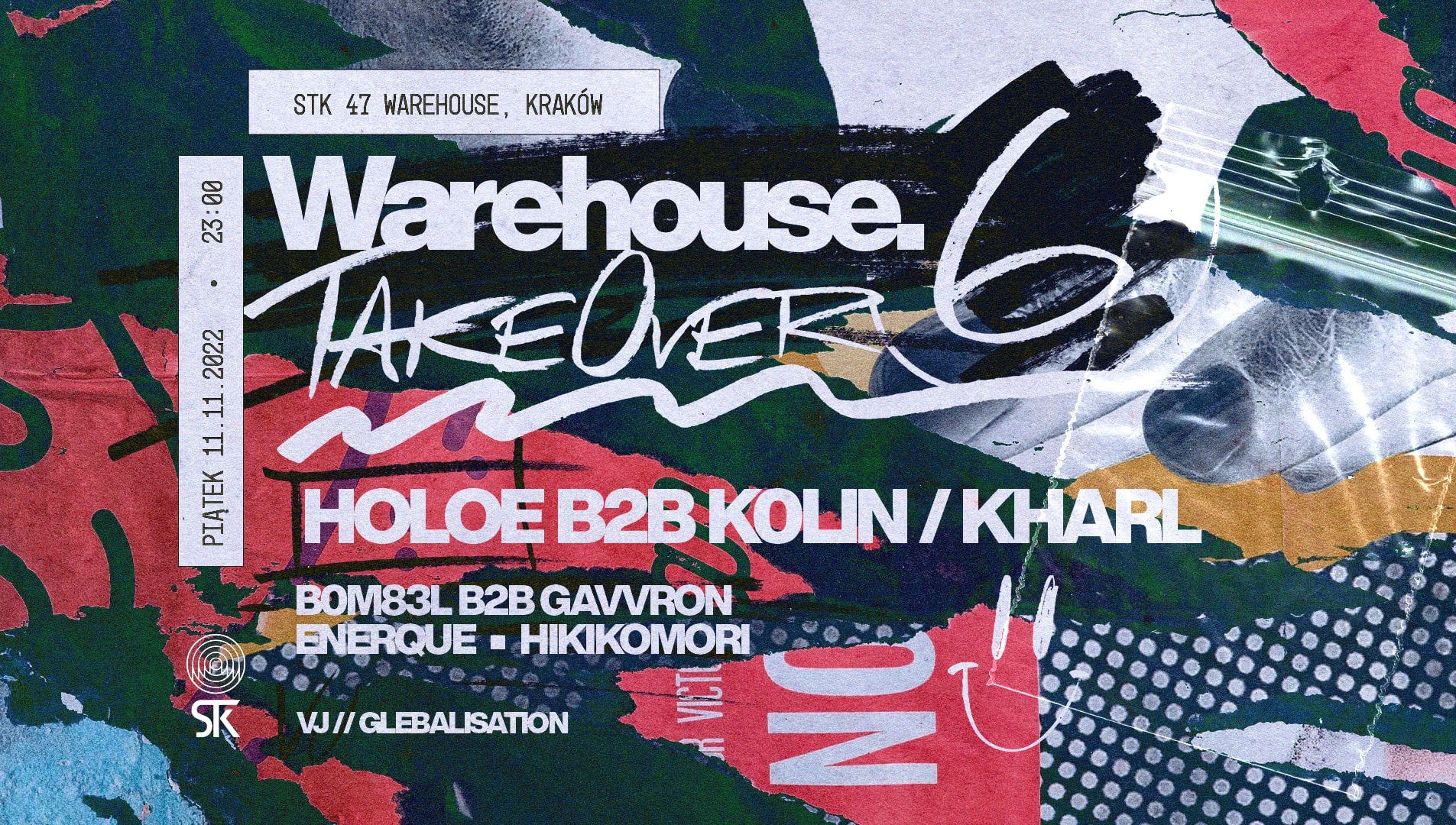 WAREHOUSE TAKEOVER 6 : HOLOE B2B K0LIN / KHARL