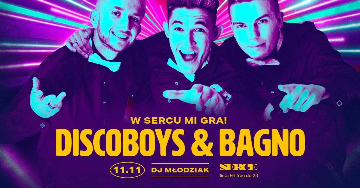 W Sercu mi gra! – Koncert DISCOBOYS & BAGNO