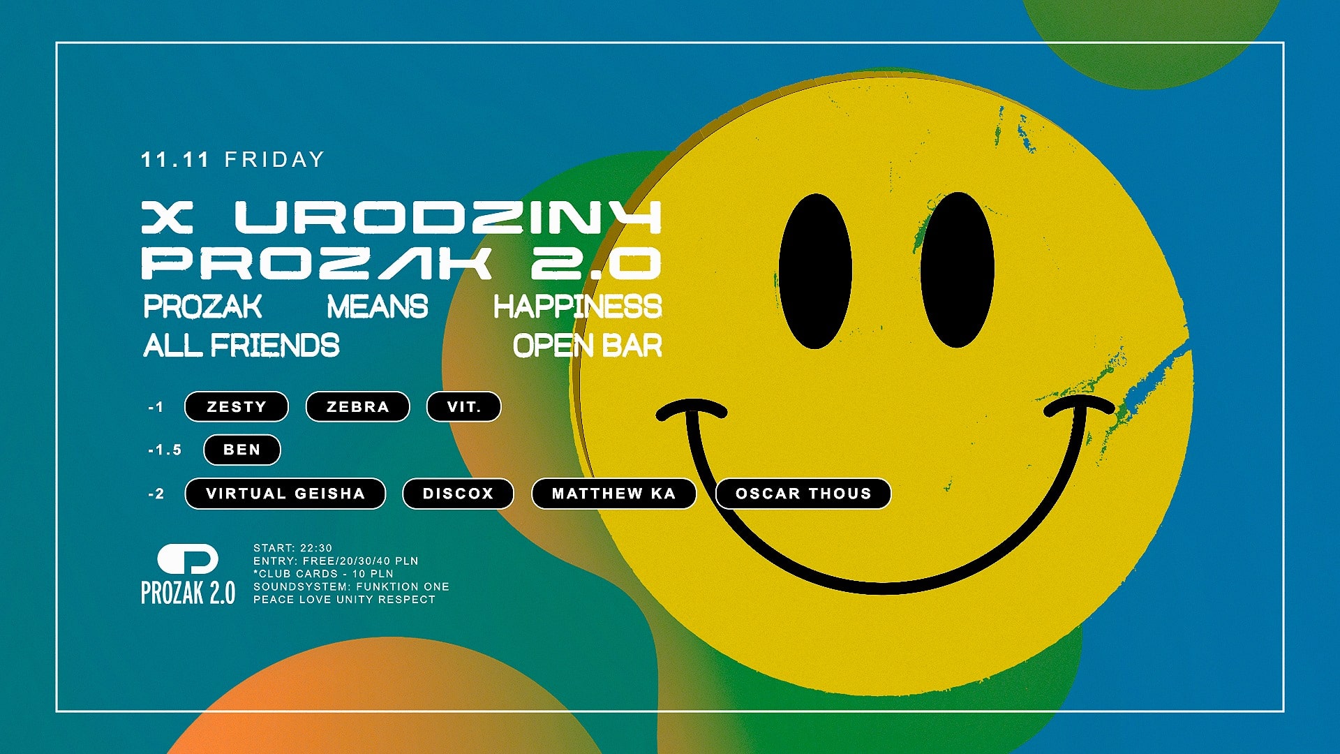 X Urodziny Prozak 2.0: All Friends & OPEN BAR