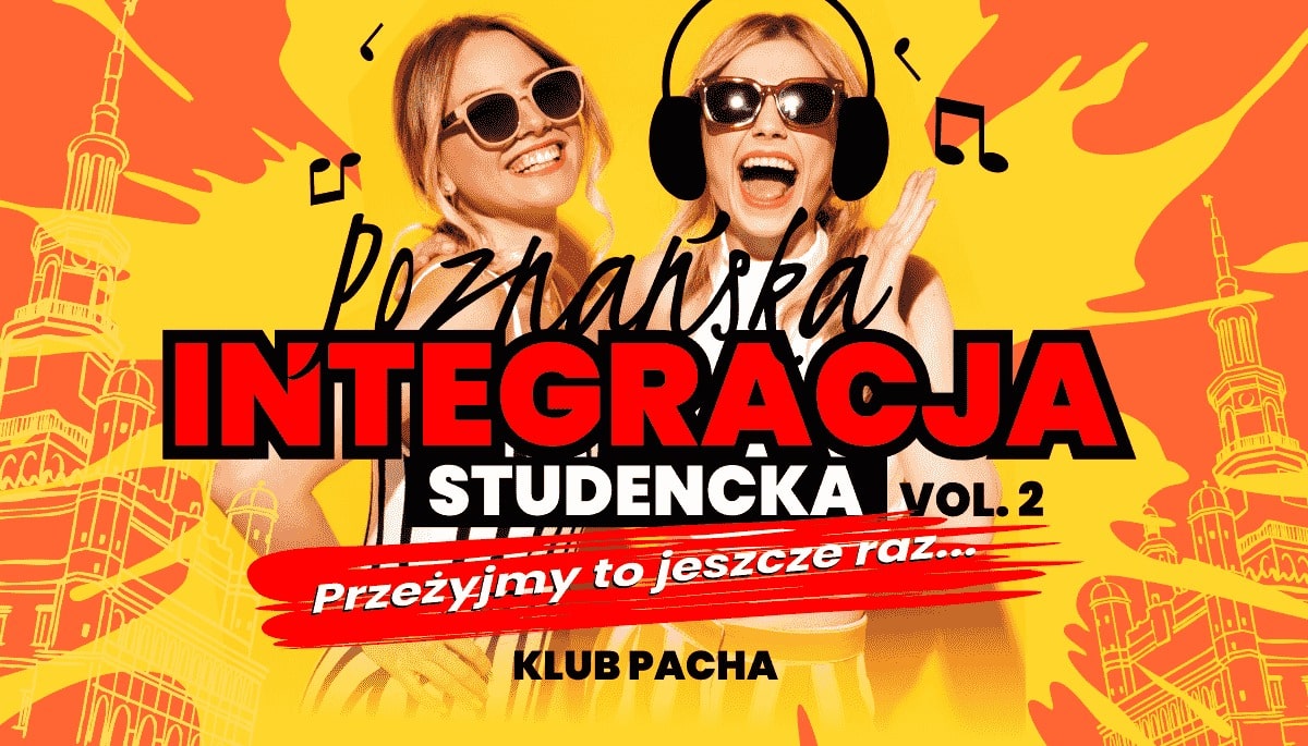 Poznaลska INTEGRACJA Studencka | VOL. 2 | Przeลผyjmy to jeszcze raz | LISTA
