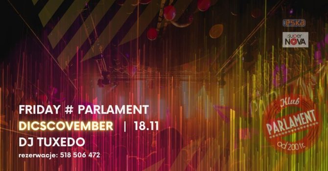 Friday # Parlament | Discovember | 18.11 | Dj Tuxedo
