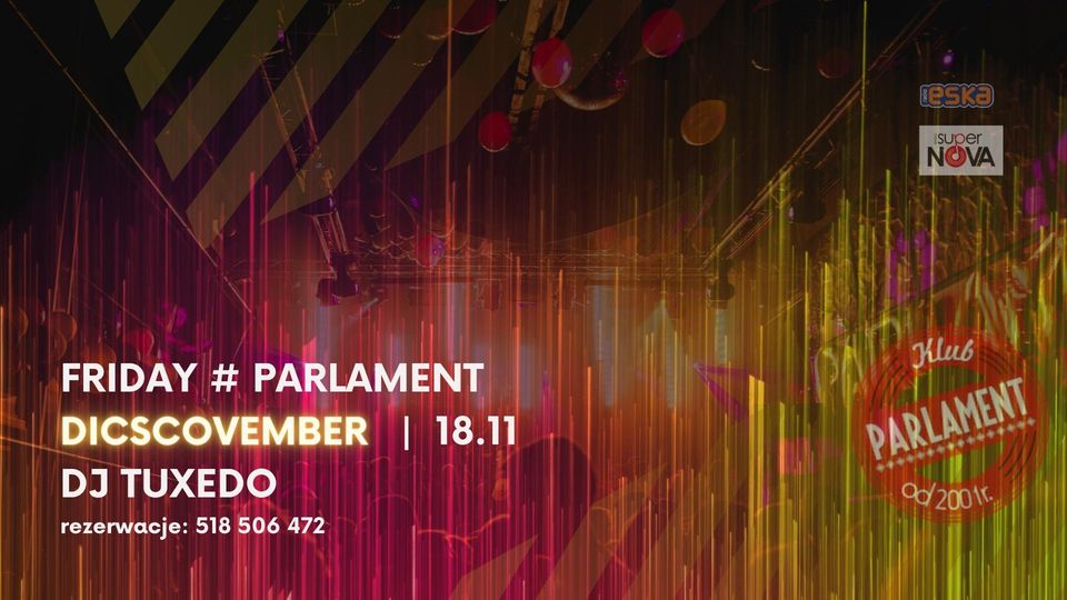 Friday # Parlament | Discovember | 18.11 | Dj Tuxedo