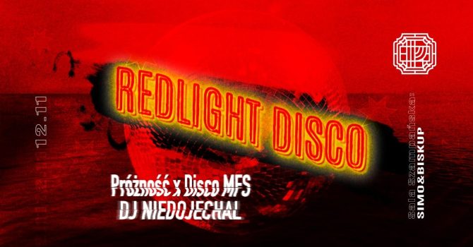 REDLIGHT DISCO | Sobota w Próżności
