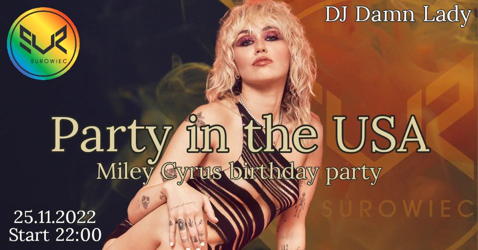 Party in the USA- Cyrus Birthday